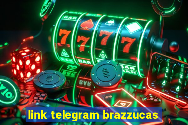 link telegram brazzucas